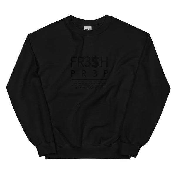 Unisex FR3$H PREP 2023 It’s A Lifestyle Crewneck Sweatshirt