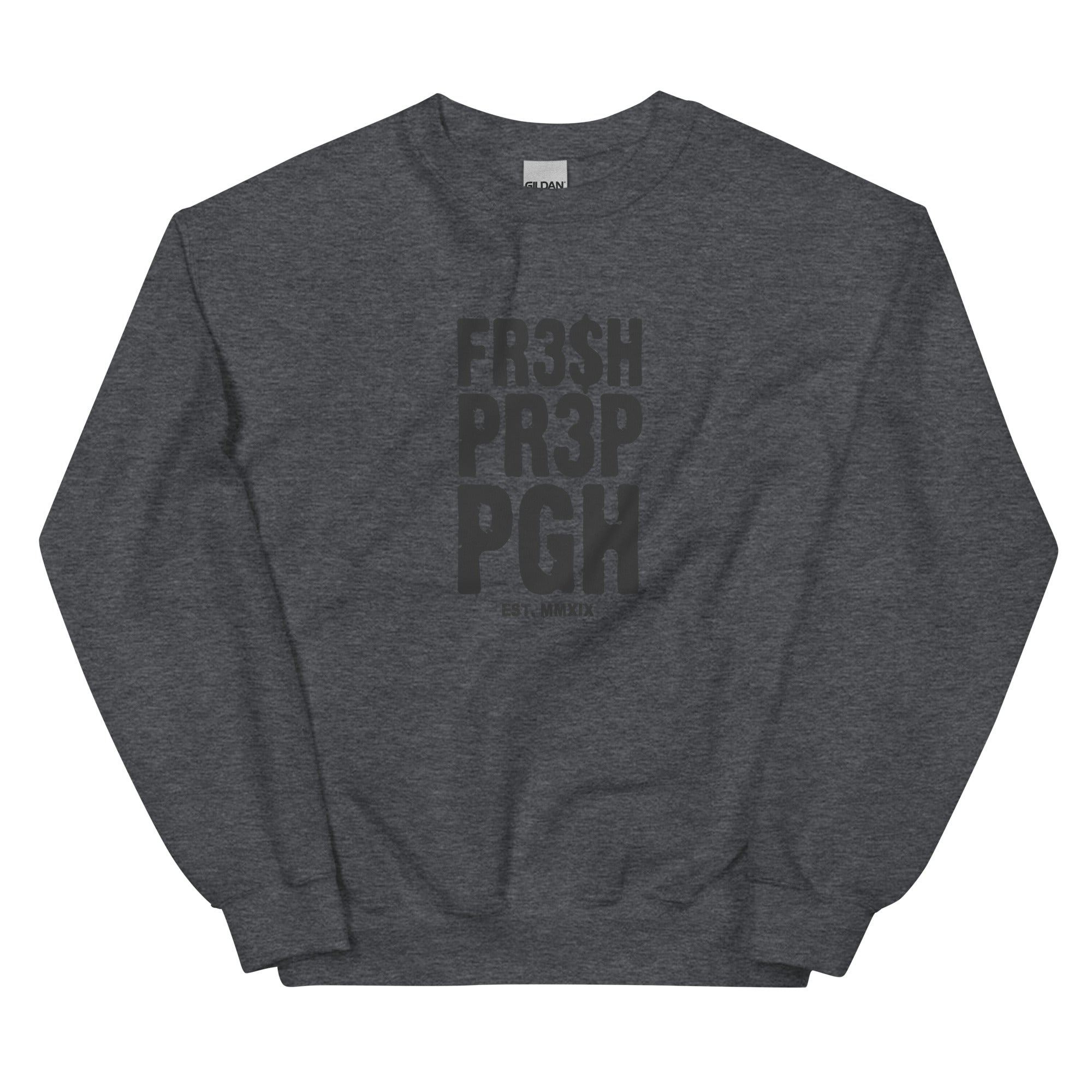 Unisex FR3$H PR3P 2023 EST. Crewneck  Sweatshirt