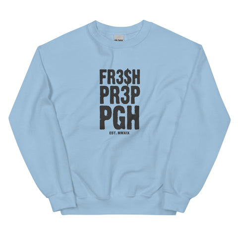 Unisex FR3$H PR3P 2023 EST. Crewneck  Sweatshirt