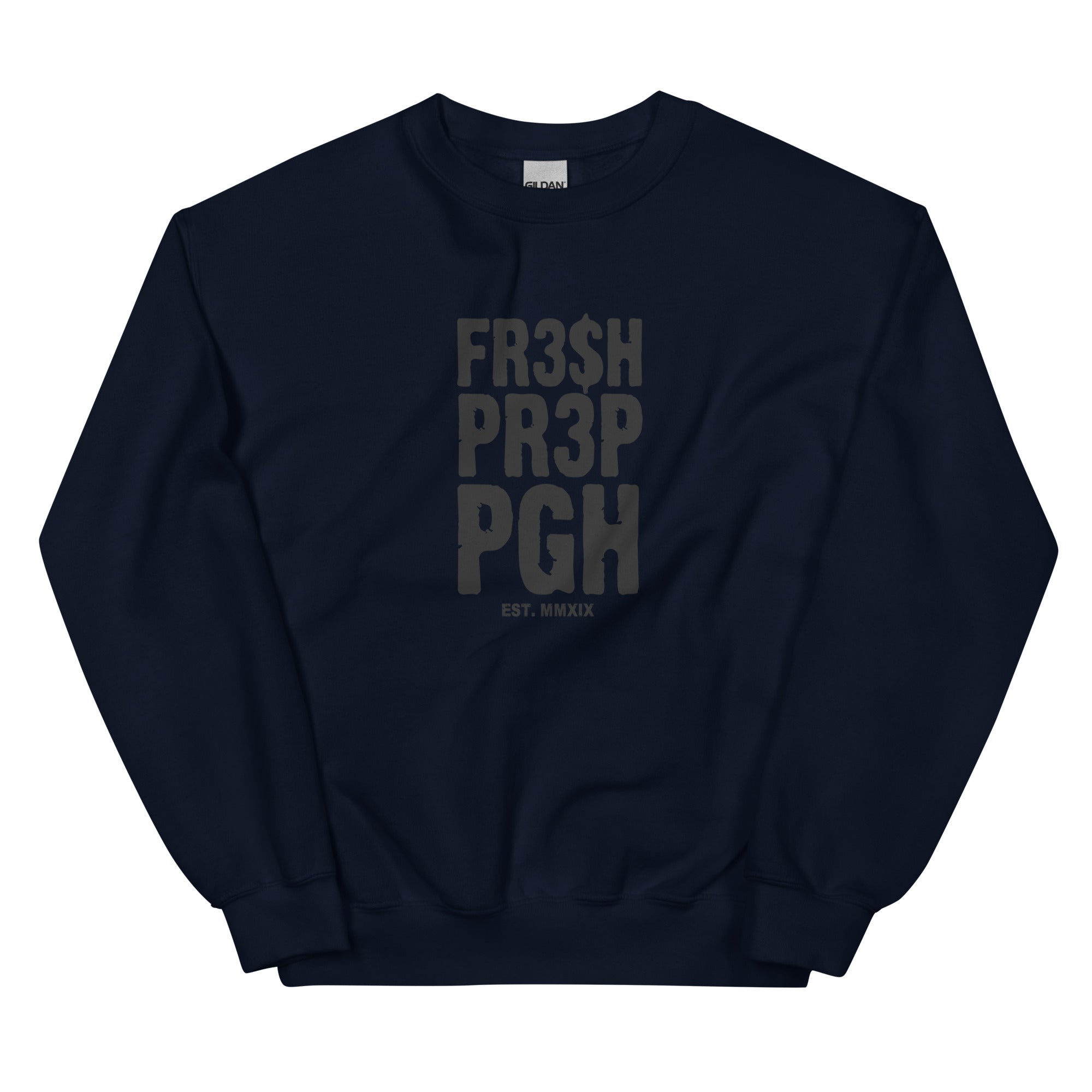 Unisex FR3$H PR3P 2023 EST. Crewneck  Sweatshirt