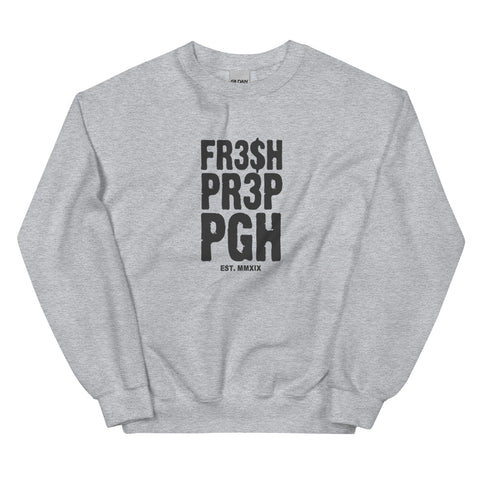 Unisex FR3$H PR3P 2023 EST. Crewneck  Sweatshirt