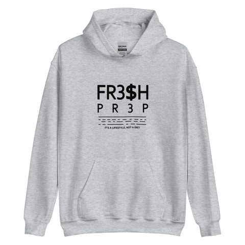 Unisex FR3$H PR3P 2023 It’s A Lifestyle Hoodie