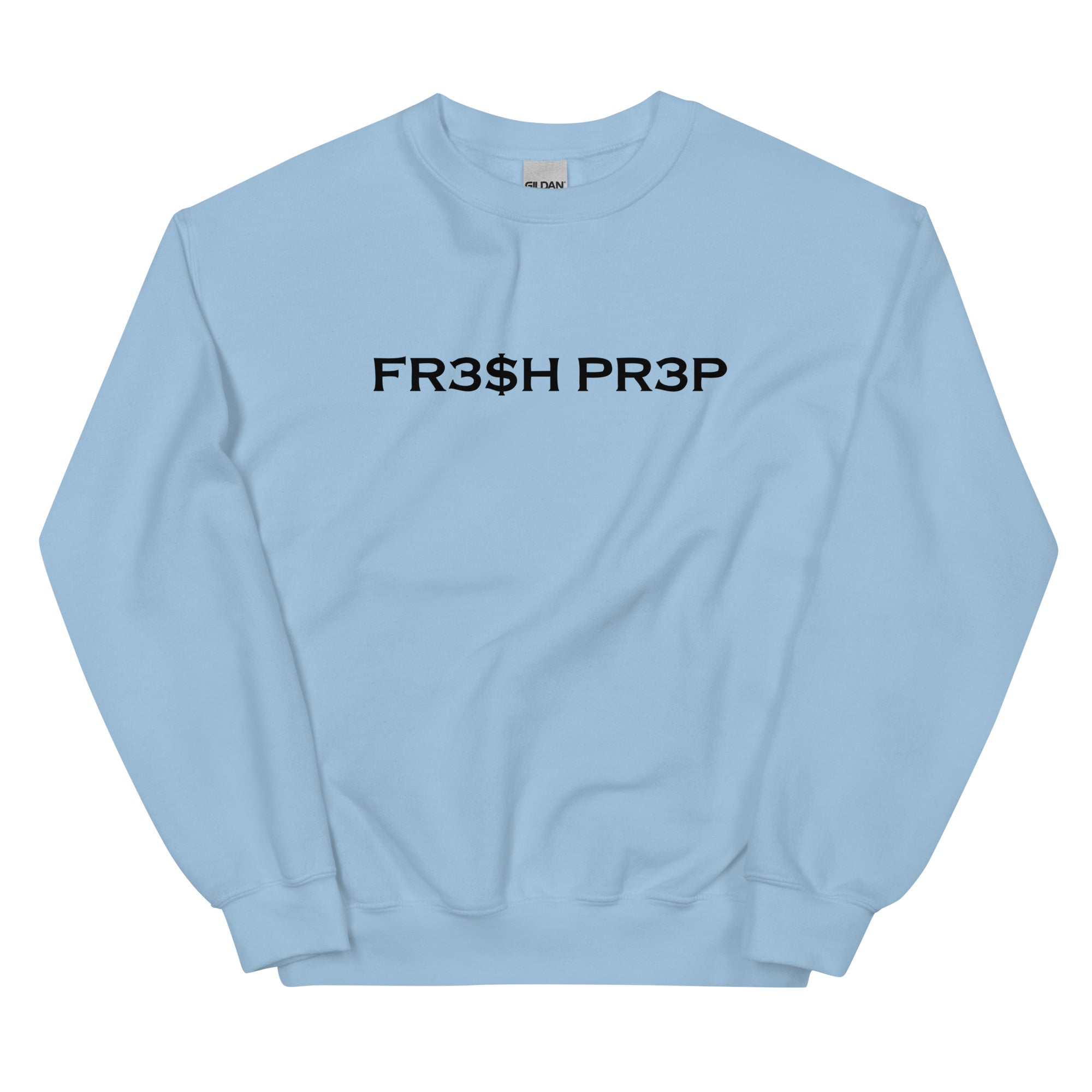 FR3$H PR3P Crewneck Sweatshirt