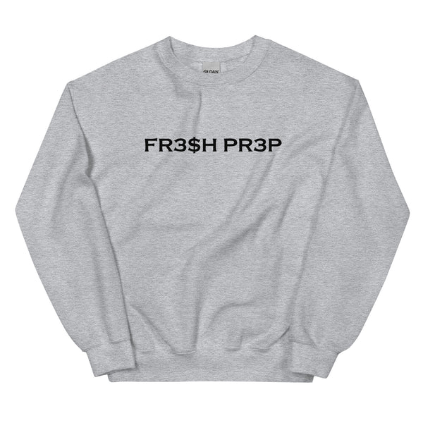 FR3$H PR3P Crewneck Sweatshirt